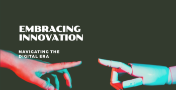 Adapting to Digital & Technological Changes